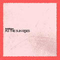 As the Sun Rises Digital Download